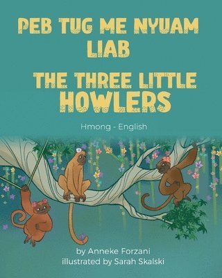 The Three Little Howlers (Hmong-English) 1