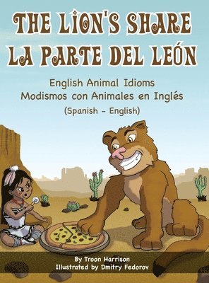 bokomslag Lion's Share - English Animal Idioms (Spanish-English)