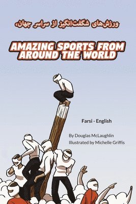 Douglas McLaughlin - Amazing Sports from Around the World (Farsi-English), Häftad