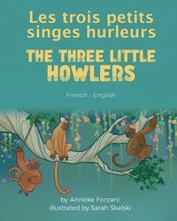 bokomslag The Three Little Howlers (French-English)