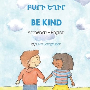 bokomslag Be Kind (Armenian-English)