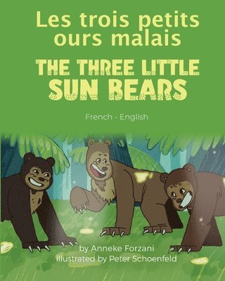 Anneke Forzani - Three Little Sun Bears (French-English), Häftad