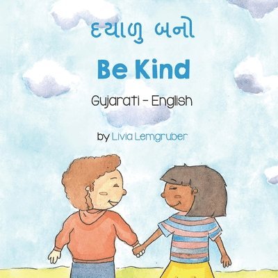 Livia Lemgruber - Be Kind (Gujarati-English), Häftad