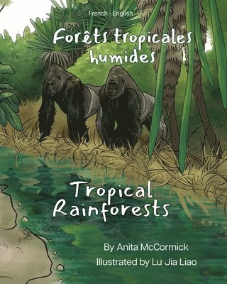 bokomslag Tropical Rainforests (French-English)