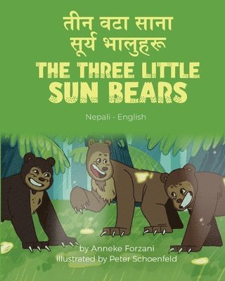 bokomslag The Three Little Sun Bears (Nepali-English)