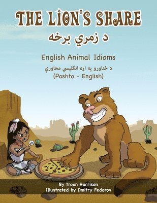 bokomslag Lion's Share - English Animal Idioms (Pashto-English)