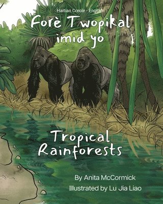 Anita McCormick - Tropical Rainforests (Haitian Creole-English), Häftad