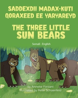 Anneke Forzani - The Three Little Sun Bears (Somali - English), Häftad