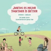 bokomslag Together Is Better (Spanish-English)