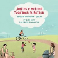 bokomslag Together Is Better (Brazilian Portuguese-English): Juntos é melhor