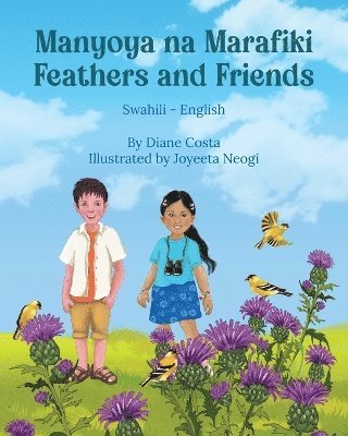 bokomslag Feathers and Friends (Swahili-English)