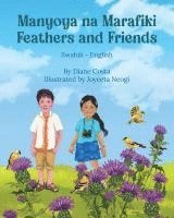 bokomslag Feathers and Friends (Swahili-English): Manyoya na Marafiki