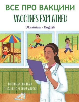 Ohemaa Boahemaa - Vaccines Explained (Ukrainian-English), Häftad