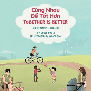 bokomslag Together Is Better (Vietnamese-English)