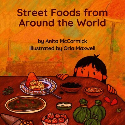 Street Foods from Around the World