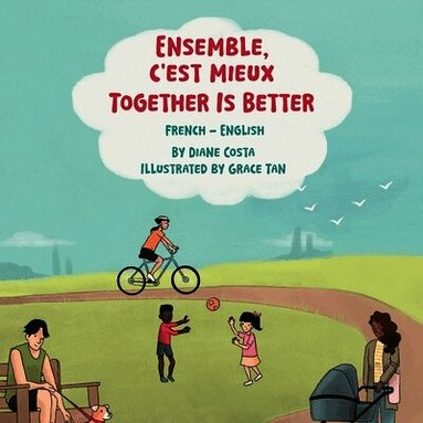 Diane Costa - Together Is Better (French-English), Häftad