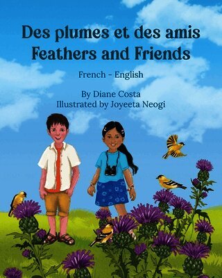 Diane Costa - Feathers and Friends (French-English), Häftad