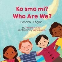 Anneke Forzani - Who Are We? (Bosnian-English), Häftad