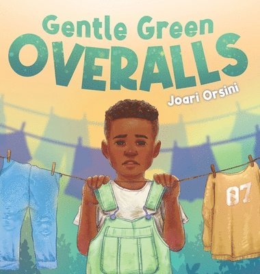 Joari Orsini - Gentle Green Overalls, Inbunden