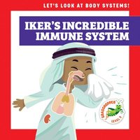bokomslag Iker's Incredible Immune System