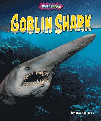 bokomslag Goblin Shark