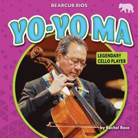 bokomslag Yo-Yo Ma: Legendary Cello Player