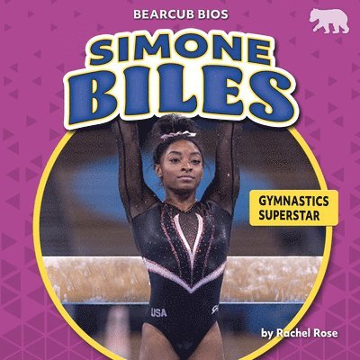 Rachel Rose - Simone Biles: Gymnastics Superstar, Häftad
