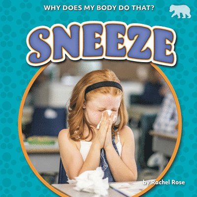 Rachel Rose - Sneeze, Häftad