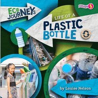 bokomslag Life of a Plastic Bottle