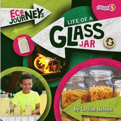 Life of a Glass Jar 1