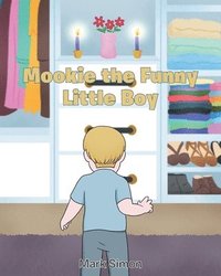 bokomslag Mookie the Funny Little Boy