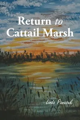 Linda Panasuk - Return to Cattail Marsh, Häftad. Tillgänglighet: Lägg i varukorg