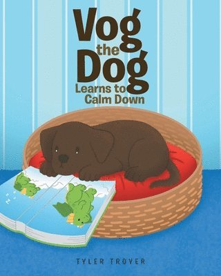 bokomslag Vog the Dog Learns to Calm Down