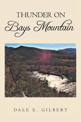 Thunder on Bays Mountain 1