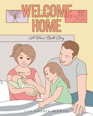 Lisa Coomer - Midwife - Welcome Home, Häftad. Tillgänglighet: Lägg i varukorg