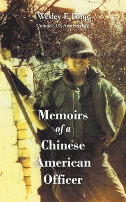 bokomslag Memoirs of a Chinese American Officer