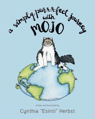 A Simply Pur-r-r-fect Journey with Mojo 1
