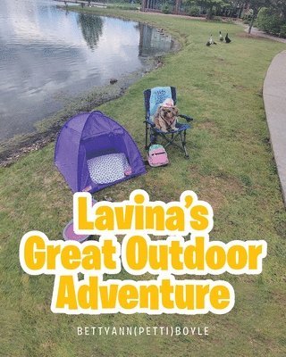 Lavina's Great Outdoor Adventure 1