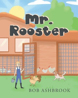 Mr. Rooster 1