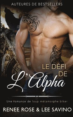 Renee Rose, Lee Savino - Défi de l'Alpha, Häftad