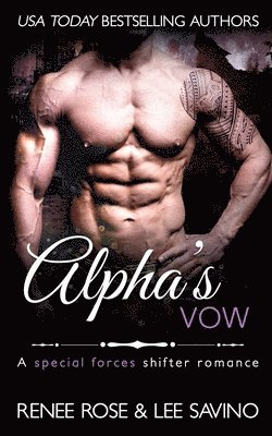 Renee Rose, Lee Savino - Alpha's Vow, Häftad