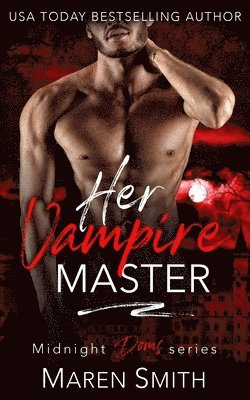 Maren Smith - Her Vampire Master, Häftad