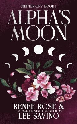 Renee Rose, Lee Savino - Alpha's Moon, Häftad