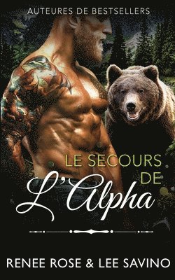 Renee Rose, Lee Savino - Secours de l'Alpha, Häftad