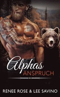 bokomslag Alphas Anspruch