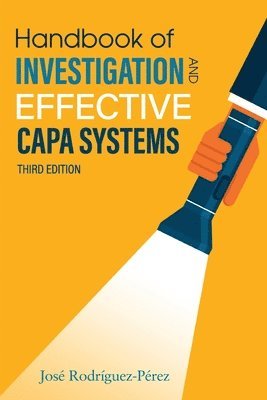 bokomslag Handbook of Investigation and Effective CAPA Systems