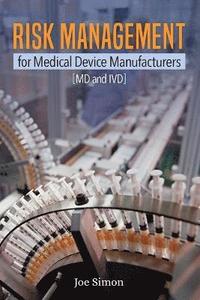 bokomslag Risk Management for Medical Device Manufacturers