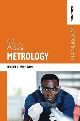 bokomslag The ASQ Metrology Handbook