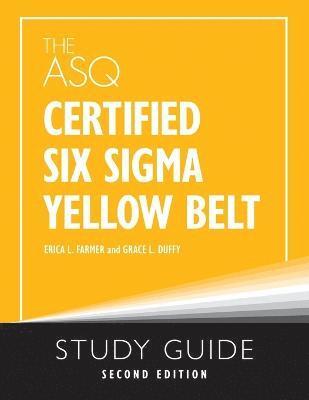 The ASQ Certified Six Sigma Yellow Belt Study Guide 1