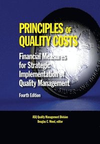 bokomslag Principles of Quality Costs, Fourth Edition